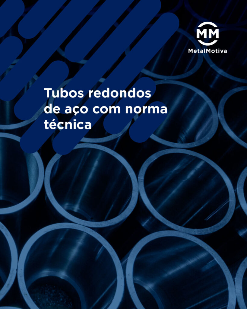 Tubos de aço redondos em fundo azul com o título 'Tubos redondos de aço com norma técnica' e o logo MetalMotiva.